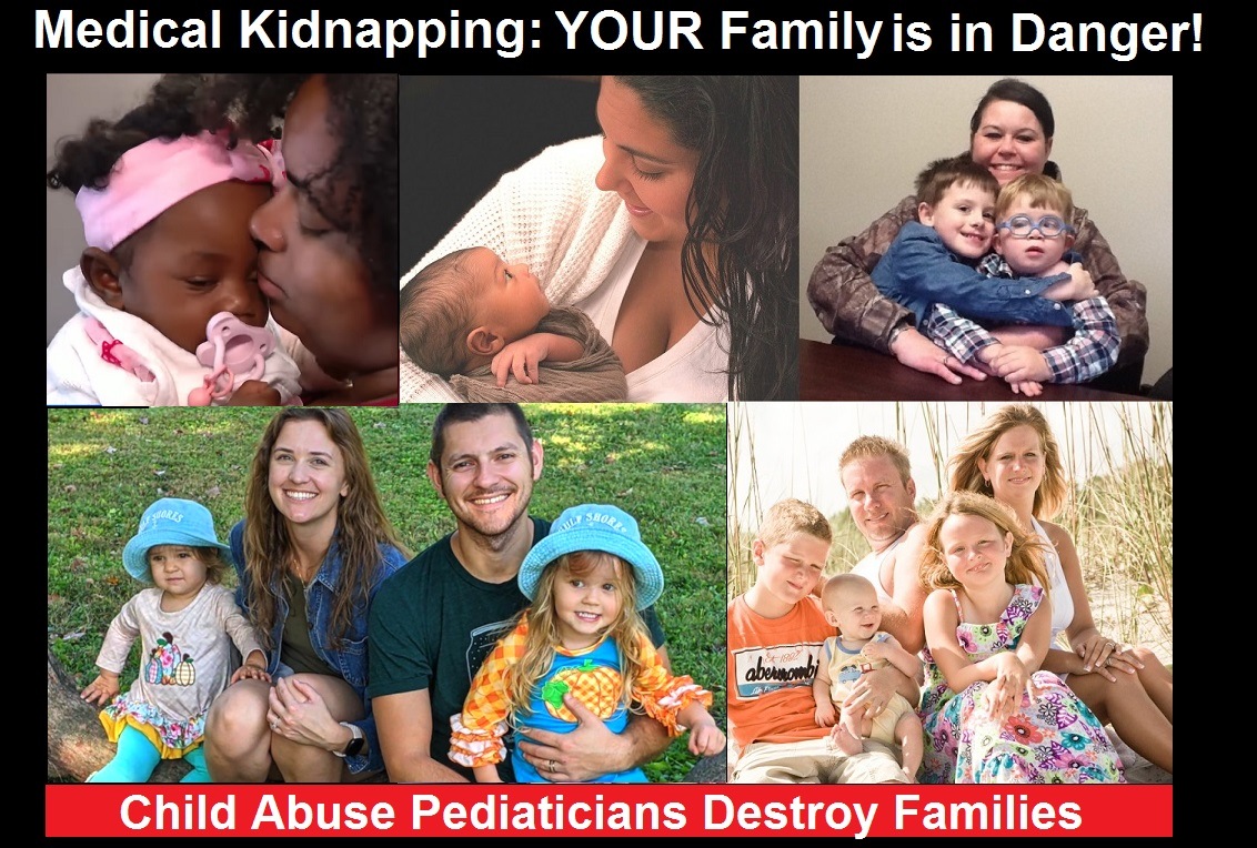 Medical Kidnapping Your Family is in Danger