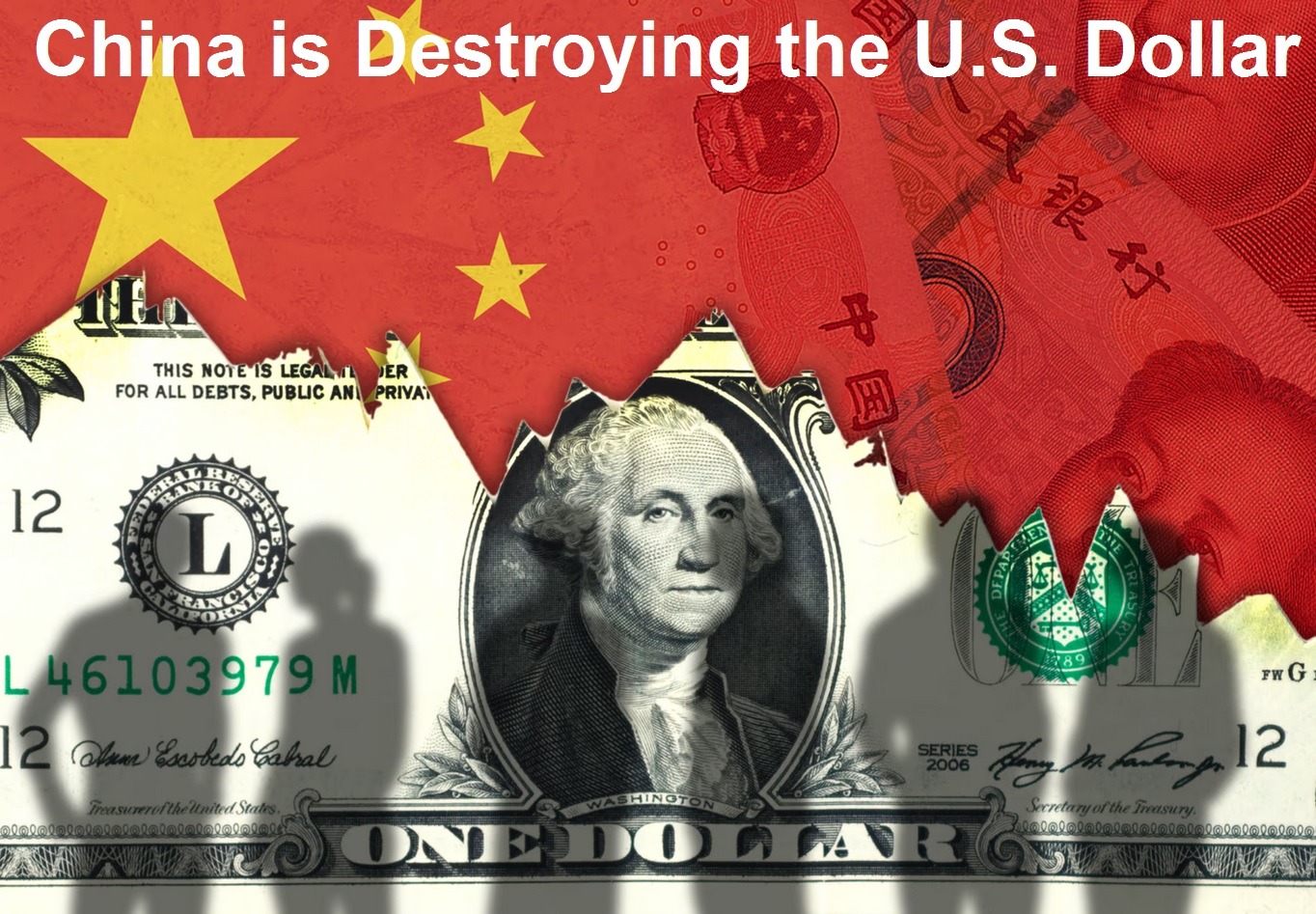 China is Destroying the U.S. Dollar