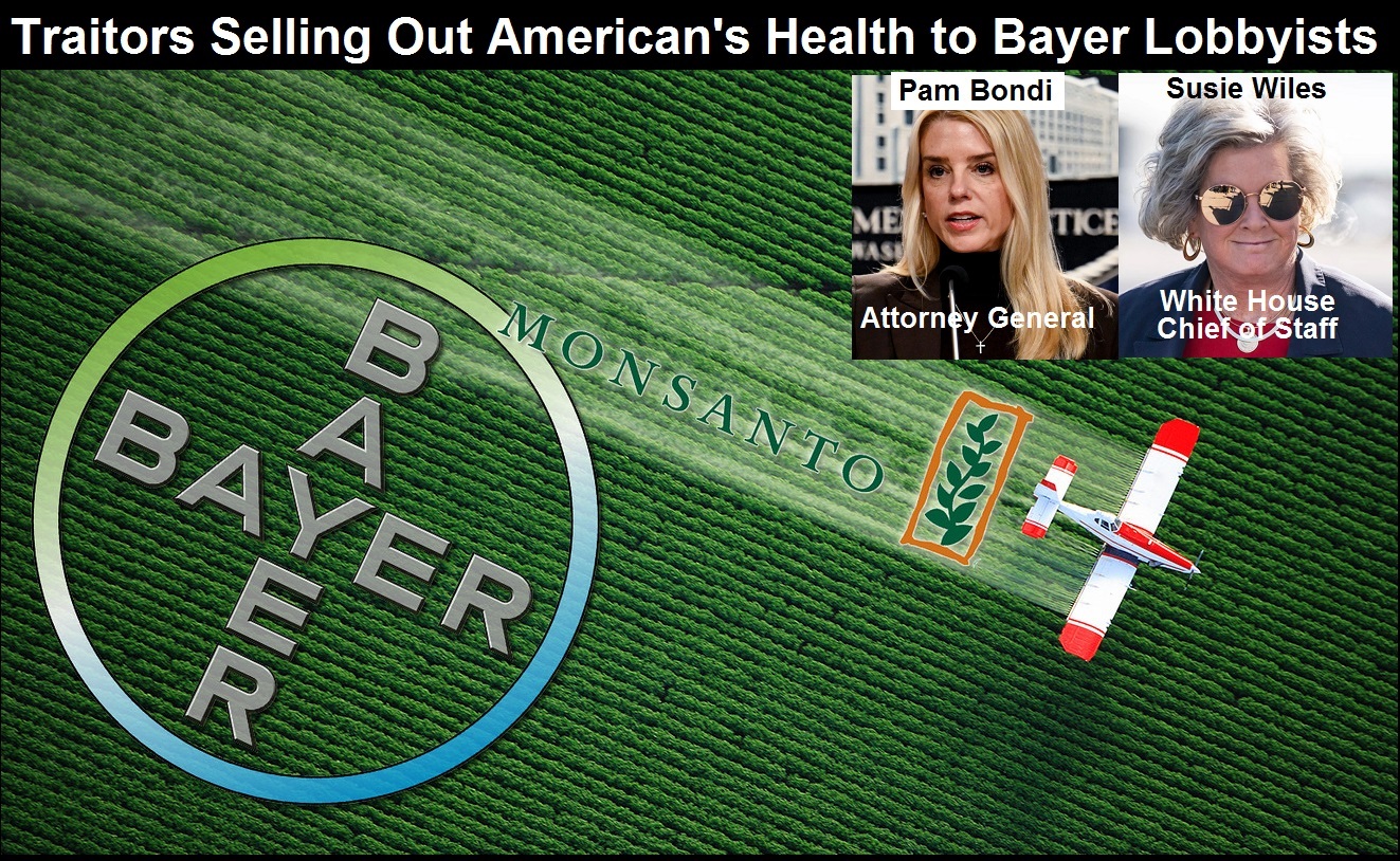 Traitors selling out American's Health to Bayer Lobbyists