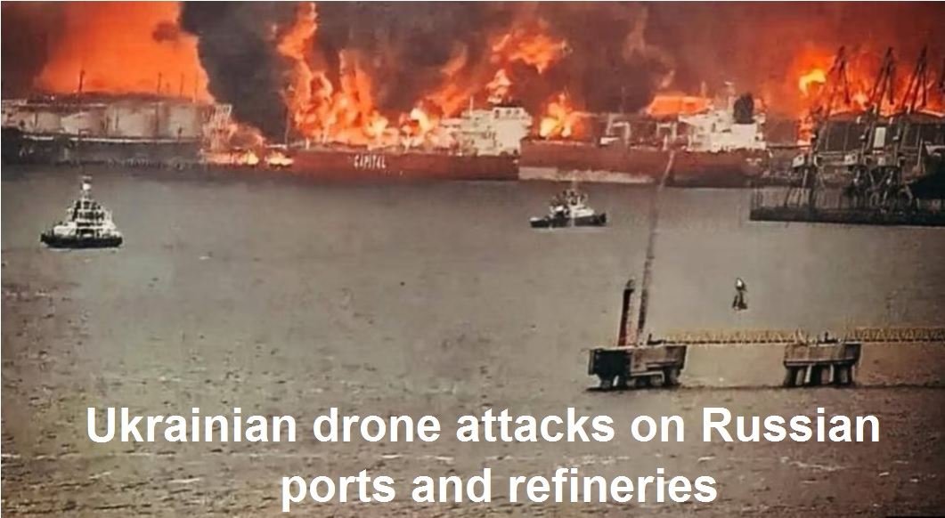 Ukrainian drone attacks on ports and refineries