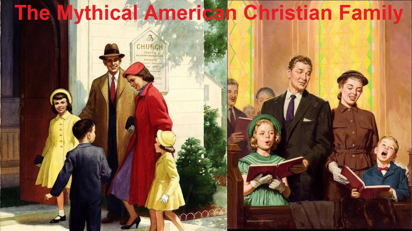The Mythical American Christian Family