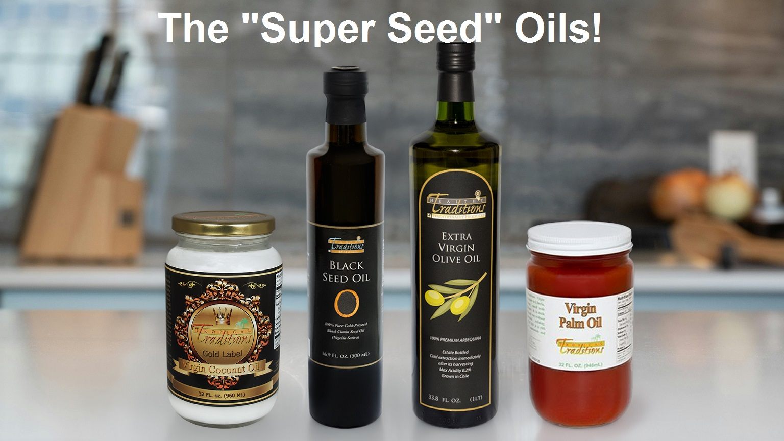 The Super Seed Oils